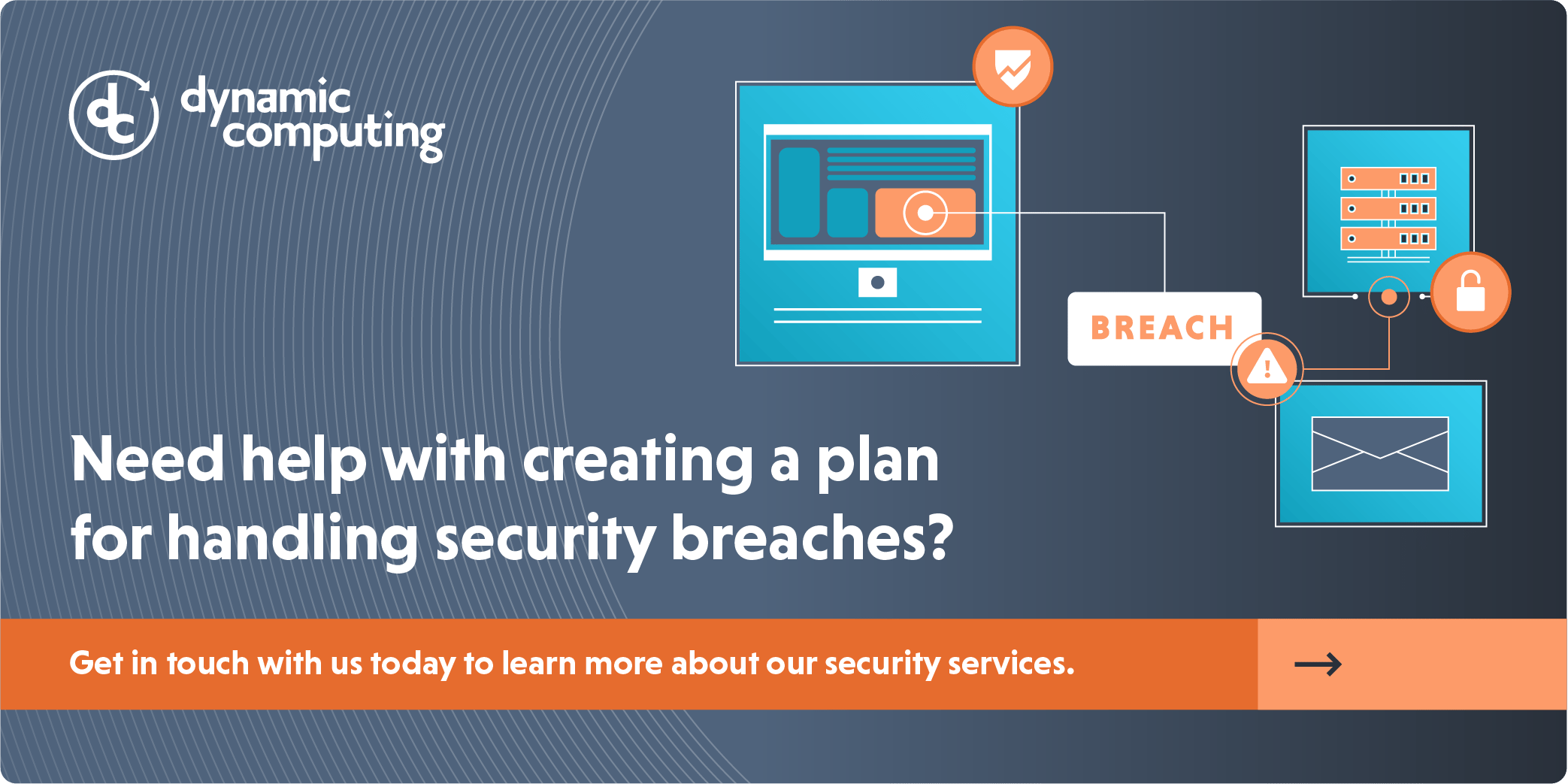 dynamic-computing-need-help-with-creating-a-plan-for-handling-security-breaches