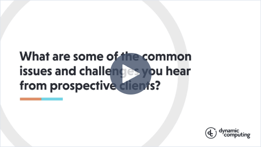 What Are Some of the Common Issues and Challenges You Hear From Prospective Clients?