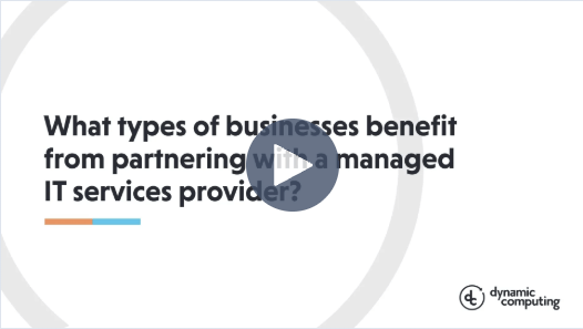 What Types of Businesses Benefit From Partnering With a Managed IT Services Provider?